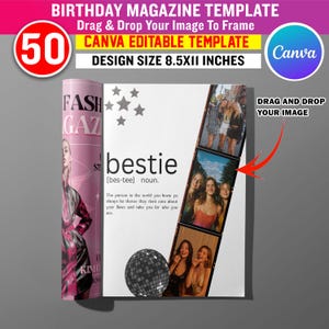May include: A magazine template with the text "BIRTHDAY MAGAZINE TEMPLATE" and "CANVA EDITABLE TEMPLATE". The design size is 8.5x11 inches. The cover features the word "bestie" with a definition, photos, and a disco ball.