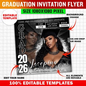 May include: A graduation invitation flyer with a black and white design. The flyer includes the text "GRAD 2026" and "Josepina Calel". The flyer is a 1080x1080 pixel editable template.