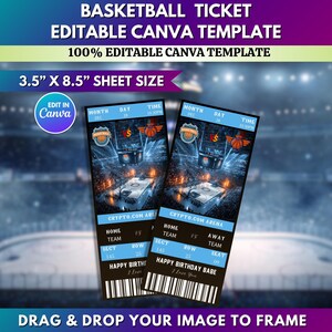 May include: Two basketball ticket templates with a blue and black design. The tickets are 3.5" x 8.5" and feature a basketball court image. Text includes "BASKETBALL TICKET", "EDITABLE CANVA TEMPLATE", and "HAPPY BIRTHDAY BABE".