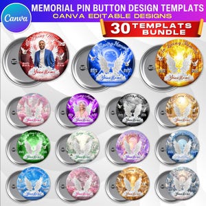 May include: A collection of 30 memorial pin button design templates. Each button features a circular design with angel wings, doves, and the text "In Loving Memory" and "Your Name". The designs have various color schemes.