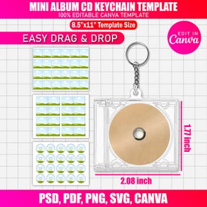 May include: A clear plastic mini CD album keychain template with a gold CD inside. The keychain is 2.08 inches wide and 1.77 inches tall. The template size is 8.5"x11". Text includes "MINI ALBUM CD KEYCHAIN TEMPLATE" and "EASY DRAG & DROP".