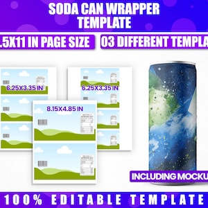 May include: A soda can wrapper template set featuring three distinct designs on 21.59x27.94 cm pages. The templates include labels with dimensions of 15.88x8.51 cm and 20.70x12.32 cm, displaying barcodes, nutrition facts, and a blue and green watercolour can mockup.