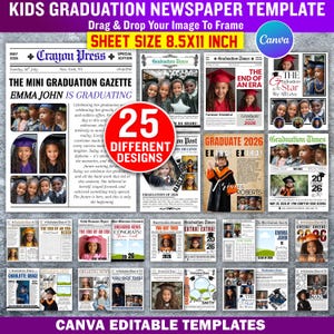 May include: A digital template for kids' graduation newspapers. The design features 25 different layouts with space to add photos. The text includes headlines like "Breaking News" and "Graduate 2026". The sheet size is 8.5x11 inches.