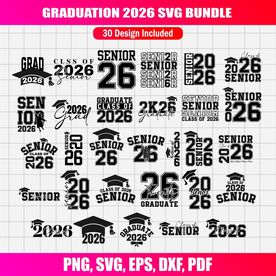 Graduation 2026 SVG Bundle | Senior Year Cut File Collection | Class of ...