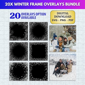 以下が含まれることがあります： 20個の冬のフレームオーバーレイのデジタルダウンロードバンドル。雪の結晶のボーダーが付いた黒い正方形のフレームと、雪景色の中の2つの家族写真が特徴です。「20 Overlays Option Available」と「Digital Download SVG - PNG - PDF」のテキストが含まれています。