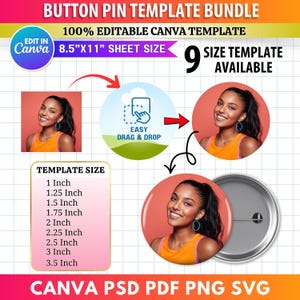 Op de afbeelding: Een button pin template bundel met de tekst "BUTTON PIN TEMPLATE BUNDLE" en "100% EDITABLE CANVA TEMPLATE". De afbeelding bevat een vrouwenportret, een button pin en een lijst met templates maten van 2,54 cm tot 8,89 cm.