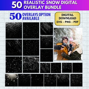 Puede incluir: Un paquete de descarga digital con 50 superposiciones de nieve realistas. La imagen muestra varios efectos de nieve sobre un fondo negro, junto con una foto familiar en un entorno nevado. El texto incluye "50 Realistic Snow Digital Overlay Bundle" y "Digital Download SVG - PNG - PDF."