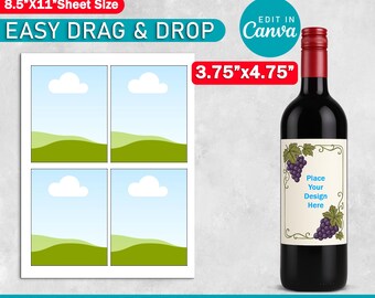 May include: A wine bottle with a label template and a sheet of four label designs. The label template is 3.75" x 4.75" and the sheet size is 8.5" x 11". The bottle has a red top and a label with grape illustrations. Text includes "EASY DRAG & DROP" and "EDIT IN Canva".
