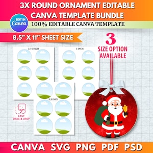 Puede incluir: Un paquete de plantillas para adornos redondos, con diseños editables en Canva. La imagen muestra tres hojas con diferentes tamaños: 7 cm, 7,6 cm y 8,9 cm. También se muestra un adorno rojo con Papá Noel. El texto incluye "3X ROUND ORNAMENT EDITABLE".