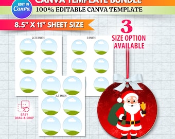 May include: A template bundle for round ornaments, featuring editable designs in Canva. The image shows three sheets with different sizes: 2.75 inch, 3 inch, and 3.5 inch. A red ornament with Santa Claus is also shown. The text includes "3X ROUND ORNAMENT EDITABLE" and "CANVA TEMPLATE BUNDLE".