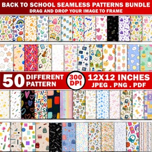 May include: A digital bundle of 50 seamless back-to-school patterns featuring school supplies, fruits, hearts, and geometric shapes in various colors. The text reads BACK TO SCHOOL SEAMLESS PATTERNS BUNDLE, 50 DIFFERENT PATTERN, 300 DPI, 12X12 INCHES.