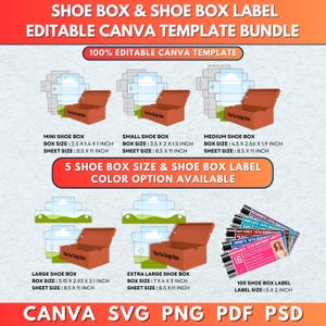 May include: A template bundle for shoe boxes and labels. The image displays various shoe box sizes, including mini (2.5 x 1.4 x 1 inches), small, medium, large, and extra-large. Also includes labels. The template is editable in Canva.