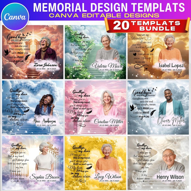 May include: A collection of 20 memorial design templates, Canva editable designs. Each template features a portrait, name, and dates, with a background of clouds and inspirational text. The templates are designed for remembrance.