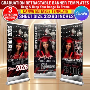 May include: Three graduation retractable banner templates. Each banner features a photo of a graduate in a cap and gown, with text that reads "Senior 2026" and "Congratulations Class of 2026". The sheet size is 33x80 inches.