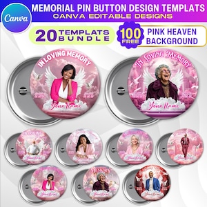 Może przedstawiać: Szablony projektów przypinek pamiątkowych z edytowalnymi projektami Canva. Przyciski mają różowe niebiańskie tło z tekstem "In Loving Memory" i "Your Name". Zestaw zawiera 20 szablonów.