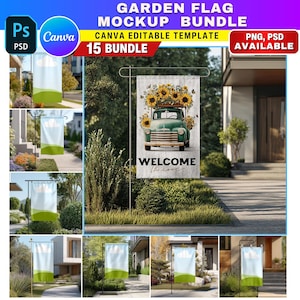 May include: A garden flag mockup bundle featuring a design with a vintage green truck carrying sunflowers. The flag reads "WELCOME the love". The image also shows other garden flag designs with a sky and grass theme. The bundle includes Canva editable templates.