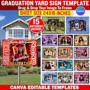 Peut inclure: Un modèle de panneau de jardin de remise de diplôme avec le texte "GRADUATION YARD SIGN TEMPLATE" et "SHEET SIZE 24X18 INCHES". L'image montre 15 modèles différents avec des photos et les mots "CONGRATULATIONS" et "GRADUATE". La taille de la feuille est de 61 x 46 cm.