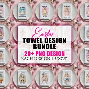 Op de afbeelding: Een verzameling paas-thema handdoeken, elk met unieke ontwerpen met konijntjes, eieren en bloemmotieven. De handdoeken worden gepresenteerd op witte borden, met de tekst "Easter Towel Design Bundle" en "20+ PNG Design". Elk ontwerp meet 11,4 cm x 19,1 cm.