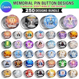 Może przedstawiać: Kolekcja wzorów przypinek pamiątkowych. Przyciski przedstawiają różne wzory ze zdjęciami ludzi, aniołów i motywów pamiątkowych. Tekst na przyciskach zawiera imiona i zwroty takie jak "In Loving Memory". Obraz zawiera również tekst "250 Designs Bundle".