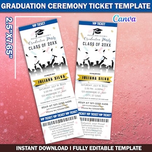 May include: Two graduation ceremony tickets, each 2.5" x 7.65", with a blue and gold design. The tickets read "VIP TICKET" and include details for a graduation party, honoring Juliana Silva. The tickets are fully editable.