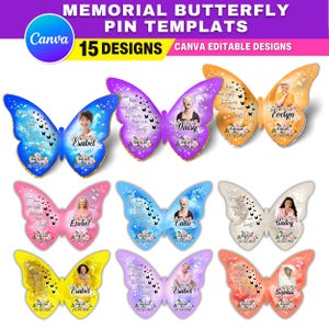 Peut inclure: Collection de modèles d'épingles commémoratives en forme de papillon. Chaque papillon présente une photo, un nom et des dates, avec un motif floral et de papillon. Le texte indique "Memorial Butterfly Pin Templates" et "15 Designs Canva Editable Designs".