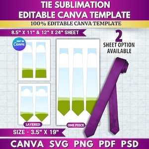 May include: A purple tie next to a template for tie sublimation. The template includes two sheet options, layered and one piece, with dimensions of 8.5" x 11", 12" x 24", and a tie size of 3.5" x 19". The template is editable in Canva.