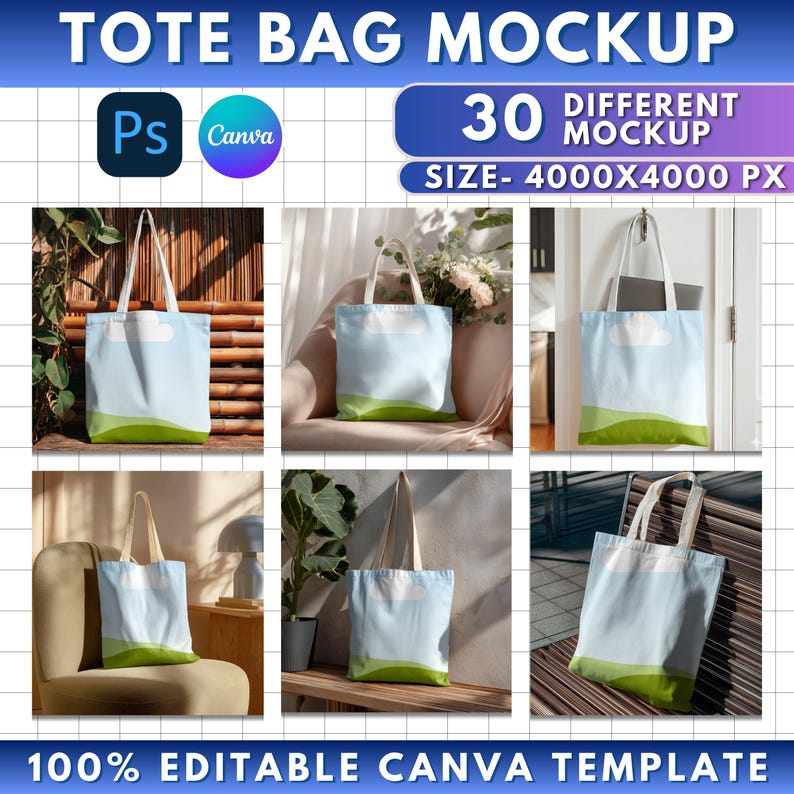 May include: A mockup featuring six tote bags with a landscape design of a blue sky, white cloud, and green hills. The bags have white handles and are displayed in various settings. Text on the image reads "TOTE BAG MOCKUP", "30 DIFFERENT MOCKUP", and "100% EDITABLE CANVA TEMPLATE".