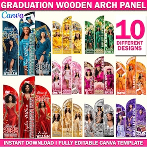 May include: A collection of ten graduation wooden arch panel designs. Each design features a graduate's image, the year 2026, and congratulatory messages. The panels showcase various colors and styles, with text that reads "Graduation 2026" and "You Did It."