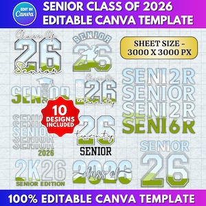 May include: A collection of senior class of 2026 designs in various styles. The designs include the number 26 with the word "Senior" and "Class of" in different fonts and colors. The text "10 Designs Included" is in a red circle. The template is 100% editable.