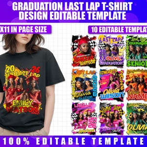 May include: Black t-shirt with a graduation design. The shirt features a graphic with the text "20 The Last Lap 26" and the name "Emily Watson". The design includes images of graduates in red gowns. The image also shows 10 editable graduation template designs.