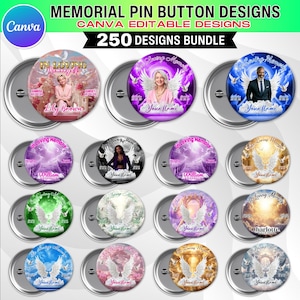 May include: A collection of memorial pin button designs. Each button features a photo, the words "In Loving Memory", and space for a name. The buttons have a variety of backgrounds, including clouds, sunsets, and angel wings.