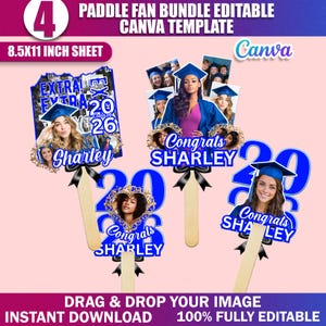 May include: A bundle of graduation paddle fans with photos of graduates, the text "Congrats Charley", and the year "2026". The fans are blue, black, and gold, with the text "Paddle Fan Bundle Editable Canva Template".