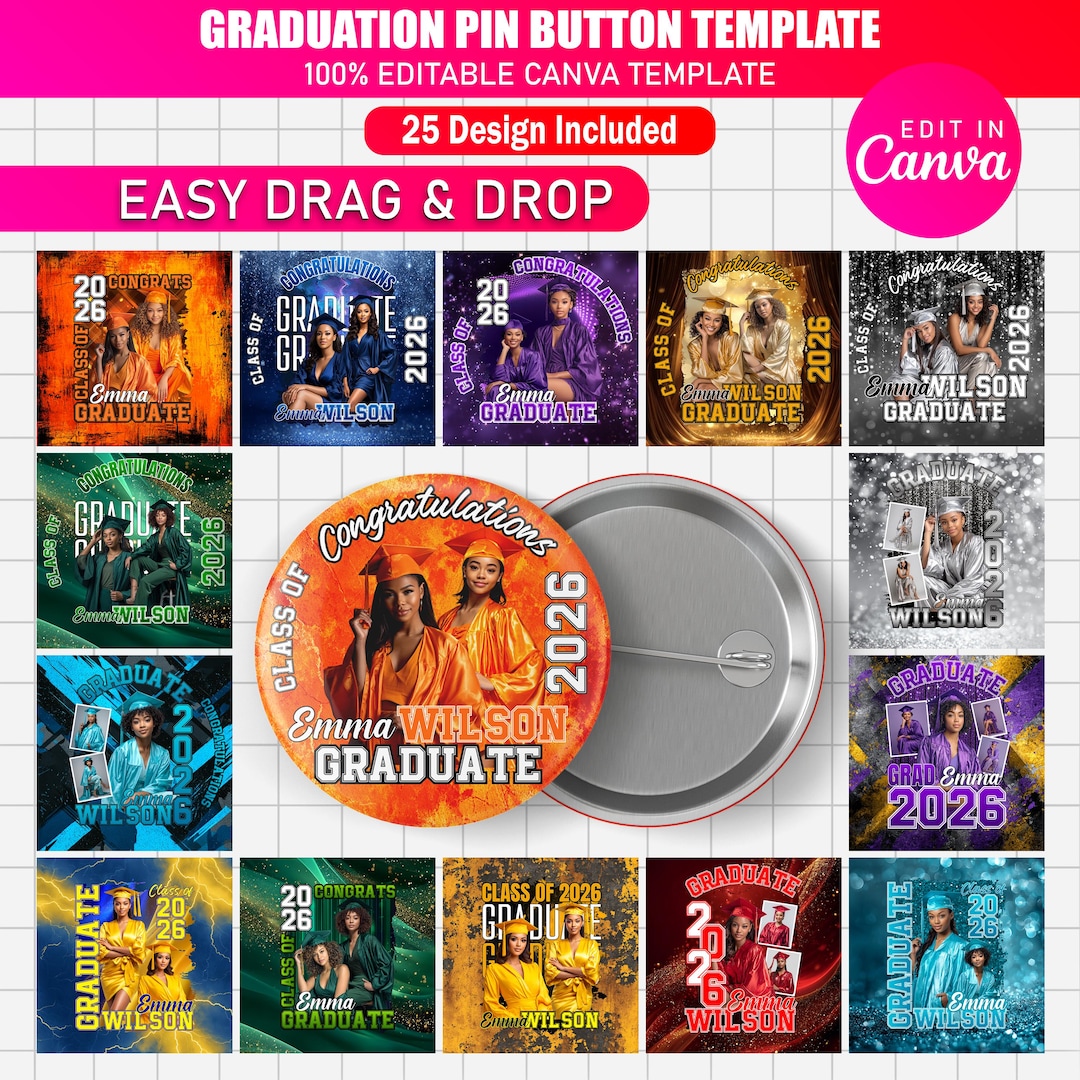 25x Graduation Pin Button Template, Canva Editable Congrats Grad Class ...