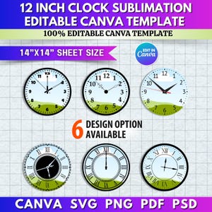 Könnte beinhalten: Sechs Zifferblattdesigns werden gezeigt, jedes mit einem anderen Zifferblatt. Die Uhren sind rund, mit schwarzen Zeigern und Ziffern. Der Text "12 INCH CLOCK SUBLIMATION EDITABLE CANVA TEMPLATE" steht oben. Die Blattgröße beträgt 35,56 cm x 35,56 cm.