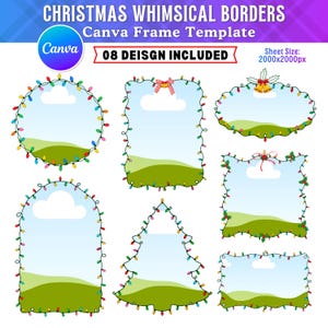 May include: A digital Canva frame template titled CHRISTMAS WHIMSICAL BORDERS featuring 08 designs. The graphic displays various shapes outlined with colorful Christmas light strings, including circles, rectangles, and a tree, with a 2000x2000px size.