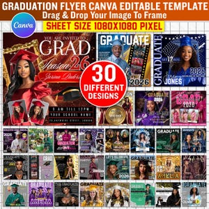 May include: A Canva editable graduation flyer template with a sheet size of 1080x1080 pixels. The design features various graduation-themed layouts, including images of graduates, text that says "GRAD", and the text "30 DIFFERENT DESIGNS".
