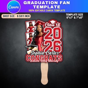 May include: Graduation fan template with a red and white design. The fan features a photo of a graduate in a red gown, the text "Class of 2026", the graduate's name, and the word "Congrats". The template size is 6"x7" & 7"x8".