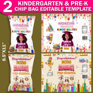 May include: Editable chip bag templates for kindergarten and pre-school graduation. The design features a child in a graduation cap, the text "Congratulations! Graduate" and the name "Amelia" or "Olivia Brown" with the year "2026". The bags are 8.5" x 11".