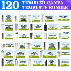 May include: A graphic showcasing a bundle of 120 tumbler Canva templates. The image displays various tumbler designs, including skinny, built, and classic styles, with labels indicating sizes like 20oz, 30oz, and 25oz. The templates are for water bottles, mugs, and glasses.