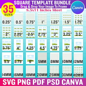 May include: A square template bundle with 35 sizes, including 0.25" to 6" and 5MM to 40MM. The design includes a Canva logo and text that reads "Drag & Drop Your Image To Frame 8.5x11 Inches Sheet."