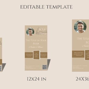 Puede incluir: Tres plantillas editables de color beige para firmas de libros en tamaños de 20x25, 30x61 y 61x91 cm. Cada una incluye una foto circular del autor, un gráfico de libro, el texto 'BOOK Signing', 'THE TITLE OF YOUR BOOK', 'Author's Name' y un código QR.