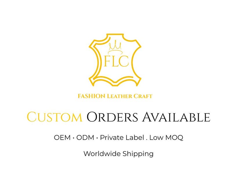 May include: A yellow logo featuring a leather hide shape with a crown and the letters FLC, followed by the text FASHION LEATHER CRAFT, CUSTOM ORDERS AVAILABLE, OEM, ODM, Private Label, Low MOQ, and Worldwide Shipping in black and yellow.