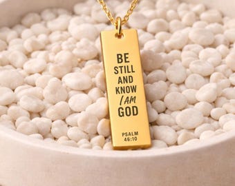 Be Still and Know gegraveerde ketting, Psalm 46:10 schriftsieraden, aangepaste staafhanger, christelijk cadeau voor mannen en vrouwen