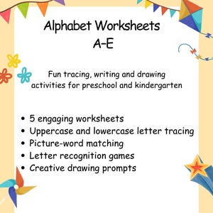 May include: Alphabet Worksheets A-E, for preschool and kindergarten. Includes fun tracing, writing, and drawing activities. Features 5 worksheets, uppercase and lowercase letter tracing, picture-word matching, letter recognition games, and creative drawing prompts.