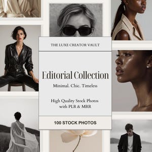 Pode incluir: Imagem promocional com uma coleção de fotos de stock. O texto na imagem diz: "THE LUXE CREATOR VAULT Editorial Collection Minimal. Chic. Intemporal Fotos de stock de alta qualidade com PLR & MRR 100 FOTOS DE STOCK."