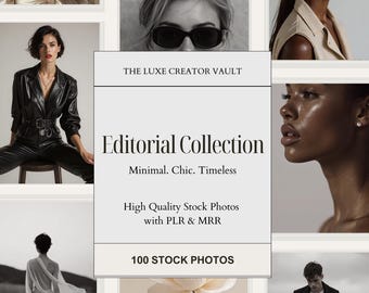 May include: A promotional image featuring a collection of high-quality stock photos. The text on the image reads "THE LUXE CREATOR VAULT Editorial Collection Minimal. Chic. Timeless High Quality Stock Photos with PLR & MRR 100 STOCK PHOTOS."