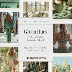 Green Hues Stock Photo Bundle | 140 Earthy Warm Aesthetic Images for Digital Creators with PLR & Resell Rights