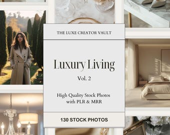 Luxury Living Vol. 2 – 130 Luxury Stock Photos | Beige Aesthetic Images | PNG | PLR & MRR | Lifestyle and Interior Bundle