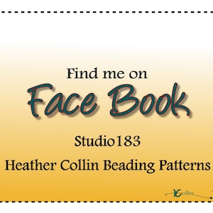 May include: A yellow and orange gradient background with the text "Find me on Face Book Studio 183 Heather Collin Beading Patterns" in black text.