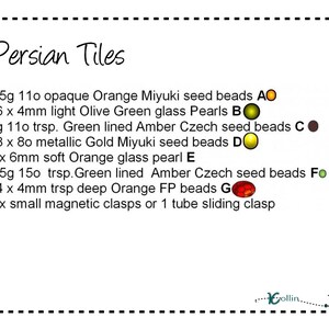 May include: A white card with the title "Persian Tiles" and a list of beads, including orange Miyuki seed beads, olive green glass pearls, and amber Czech seed beads. The card also lists clasps.